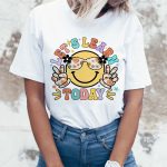 Let's Learn Today Teacher Shirt, First Day of School Teacher T-Shirt