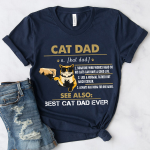Cat Dad Someone Who Works Hard So His Cats Can Have A Good Life Best Cat Dad Ever T-shirt - Image 2